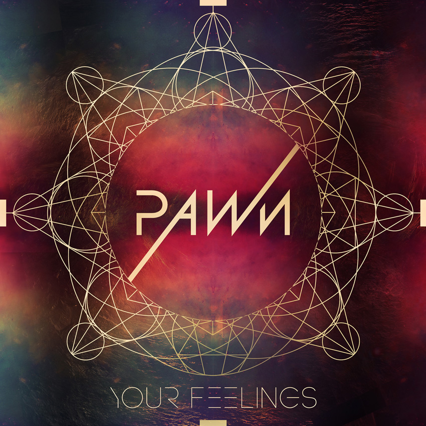 PAWN - YOUR FEELINGS EP artwork